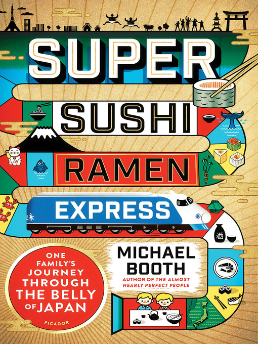 Title details for Super Sushi Ramen Express by Michael Booth - Wait list